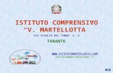 ISTITUTO COMPRENSIVO V. MARTELLOTTA TARANTO  TAIC81900@ISTRUZIONE.IT VIA SCOGLIO DEL TONNO n. 6.