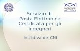 Servizio di Posta Elettronica Certificata per gli ingegneri iniziativa del CNI.