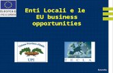 1 Enti Locali e le EU business opportunities. 2 Larticolo 177 del Trattato dellUnione Europea (UE) enuncia le tre principali aree per la cooperazione.