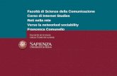 Facoltà di Scienze della Comunicazione Corso di Internet Studies Reti nella rete Verso la networked sociability Francesca Comunello.