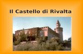 Il Castello di Rivalta. La leggenda La leggenda narra che il fantasma del castello sia un cuoco di nome Giuseppe. Pare che il fantasma Giuseppe vaghi.