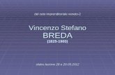 Del ceto imprenditoriale veneto-2 Vincenzo Stefano BREDA. slides lezione 28 e 29.03.2012 del ceto imprenditoriale veneto-2 Vincenzo Stefano BREDA (1825-1903).