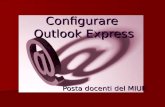Configurare Outlook Express Posta docenti del MIUR.
