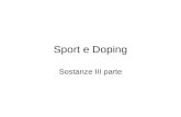 Sport e Doping Sostanze III parte. Gli steroidi anabolizzanti Possono in meno di due anni trasformare un atleta Jennifer Capriati.