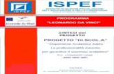 1 SINTESI del PROGETTO. 2 PROGRAMMA LEONARDO DA VINCI PROGETTO DI.SCOL.A Prog. n. I/05/B/F/PP-154000 Dispersione Scolastica Addio-La professionalità docente.