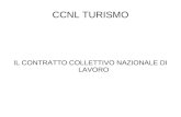 CCNL TURISMO IL CONTRATTO COLLETTIVO NAZIONALE DI LAVORO.