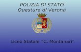 Liceo Statale C. Montanari POLIZIA DI STATO Questura di Verona.