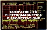 Carlo Gecchelin 2000 COMPATIBILITÀ ELETTROMAGNETICA E PROGETTAZIONE.