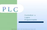 Progetto Docente, classe1C - Proff. Cosimo Abbracciavento e Pasqua Lomele Controllore a Logica Programmabile.