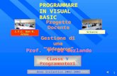 1 PROGRAMMARE IN VISUAL BASIC Prof. F. Di Gerlando Gestione di una Videoteca Classe V Programmatori I.T.C. Don M. Arena Sciacca Anno Scolastico 2002-2003.