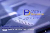 1 Progetto Docente Microsoft ® Formazione on line per la scuola del futuro Docenti coinvolti nel progetto: Losacco Giovanni, Navanteri Fabio, Siligeni.