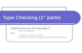 Type Checking (1° parte) Implementazione dei linguaggi 2 Simone Vallarino Testo: A.V. Aho, R. Sethi, J.D.Ullman Compilers Principles,Techniques and Tools,