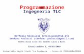 Università degli Studi La Sapienza – Corso di PROGRAMMAZIONE Raffaele Nicolussi (rnicolussi@fub.it) Stefano Paolozzi (stefano.paolozzi@gmail.com) Tratto.