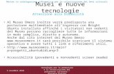 5 novembre 2010 Tecnologie per la promozione e la valorizzazione del patrimonio culturale - Vincenza Ferrara Musei e nuove tecnologie Attenzione alla Disabilità