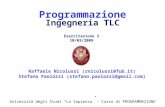 Università degli Studi La Sapienza – Corso di PROGRAMMAZIONE Raffaele Nicolussi (rnicolussi@fub.it) Stefano Paolozzi (stefano.paolozzi@gmail.com) Programmazione.