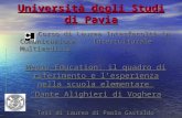 1 Università degli Studi di Pavia Corso di Laurea Interfacoltà in Comunicazione Interculturale Multimediale Media Education: il quadro di riferimento e.