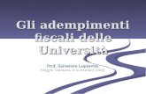 Gli adempimenti fiscali delle Università Prof. Salvatore Loprevite Reggio Calabria, 6 novembre 2006.