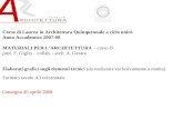 Corso di Laurea in Architettura Quinquennale a ciclo unico Anno Accademico 2007-08 MATERIALI PER LARCHITETTURA – corso D prof. F. Giglio – collab. : arch.