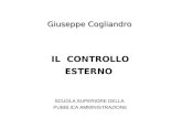 Giuseppe Cogliandro IL CONTROLLO ESTERNO SCUOLA SUPERIORE DELLA PUBBLICA AMMINISTRAZIONE.