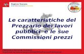 Le caratteristiche del Prezzario dei lavori pubblici e le sue Commissioni prezzi.