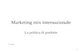 1 Marketing mix internazionale La politica di prodotto G. Nardin