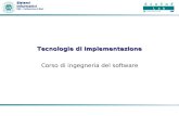 Sistemi Informativi DEE - Politecnico di Bari Tecnologie di implementazione Corso di ingegneria del software.