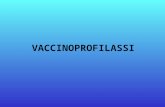 VACCINOPROFILASSI. La vaccinazione è una misura di profilassi che tende ad evitare in modo specifico una malattia infettiva. Il meccanismo mediante il.