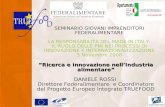 SEMINARIO GIOVANI IMPRENDITORI FEDERALIMENTARE LA RESPONSABILITÀ DEL MADE IN ITALY: IL RUOLO DELLE PMI NEI PROCESSI DI INNOVAZIONE E INTERNAZIONALIZZAZIONE.