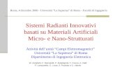 Sistemi Radianti Innovativi basati su Materiali Artificiali Micro- e Nano-Strutturati Attività dellunità Campi Elettromagnetici Università La Sapienza.