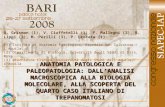 G. Crisman (1), V. Ciuffetelli (1), F. Mallegni (2), B. Lippi (2), M. Perilli (3), P. Leocata (1) (1) Istituto di Anatomia Patologica, Ospedale San Salvatore,