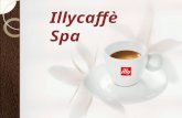 Illycaffè Spa. Introduzione Fondatore: Francesco Illy Anno di fondazione: 1933 Attività: torrefazione, commercio e distribuzione di caffè Sede: Trieste.
