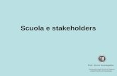 Scuola e stakeholders Università degli Studi di Padova Dipartimento di Sociologia Prof. Silvio Scanagatta.