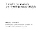 Il diritto nei modelli dellintelligenza artificiale Daniela Tiscornia Istituto per la Documentazione Giuridica del Consiglio Nazionale delle Ricerche.