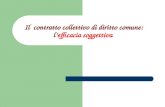 Il contratto collettivo di diritto comune: lefficacia soggettiva.