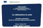 Comitato di Sorveglianza Programma Operativo FONDO SOCIALE EUROPEO 2007/2013 Obiettivo 2 Competitività Regionale e Occupazione Regione Emilia-Romagna La.