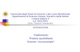 Università degli Studi di Cassino e del Lazio Meridionale Dipartimento di Scienze Umane, Sociali e della Salute Lingua Inglese 3 a.a. 2011-2012 (Dott.