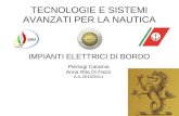TECNOLOGIE E SISTEMI AVANZATI PER LA NAUTICA IMPIANTI ELETTRICI DI BORDO Pierluigi Caramia Anna Rita Di Fazio A.A.2010/2011 1.
