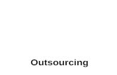 Outsourcing. Definizione Il processo attraverso il quale le imprese assegnano stabilmente a fornitori esterni la gestione operativa di una o più funzioni.