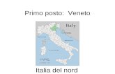 Primo posto: Veneto Italia del nord. Città sullacqua.