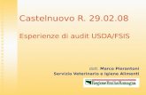 Castelnuovo R. 29.02.08 Esperienze di audit USDA/FSIS dott. Marco Pierantoni Servizio Veterinario e Igiene Alimenti.