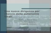 Una nuova dirigenza per rilancio delle autonomie locali. Roma 31 marzo 2011 Michele Bertola Presidente ANDIGEL.