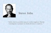 Steve Jobs Nella vita le sconfitte sono le svolte migliori. Perché costringono a pensare in modo diverso e creativo.