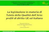 Environmental Legal TeamEnvironment and Beyond La legislazione in materia di Tutela della Qualità dellAria: profili di diritto UE ed Italiano Alessandra.