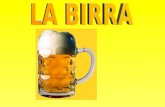 Che cosè la Birra La birra è una delle più diffuse e più antiche bevande alcoliche del mondo.
