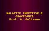 MALATTIE INFETTIVE E GRAVIDANZA Prof. A. Gulisano.
