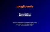 Ipoglicemie Emanuele Bosi Marina Scavini Corso di Endocrinologia e Malattie del Ricambio Università Vita-Salute San Raffaele Anno Accademico 2009-2010.