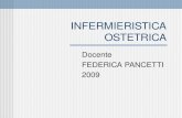 INFERMIERISTICA OSTETRICA Docente FEDERICA PANCETTI 2009.