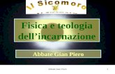 Abbate Gian Piero1 Fisica e teologia dellincarnazione.
