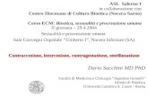 ASL Salerno 1 in collaborazione con Centro Diocesano di Cultura Bioetica (Nocera-Sarno) Corso ECM: Bioetica, sessualità e procreazione umana II giornata.