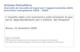 Unione Petrolifera Giornata di raccolta di input per laggiornamento delle previsioni energetiche 2010 – 2020 L impatto della crisi economica sulle emissioni.